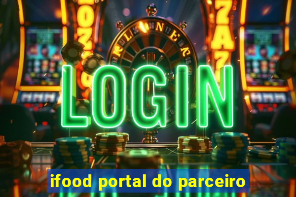 ifood portal do parceiro